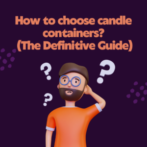 How to choose candle containers (The Definitive Guide)